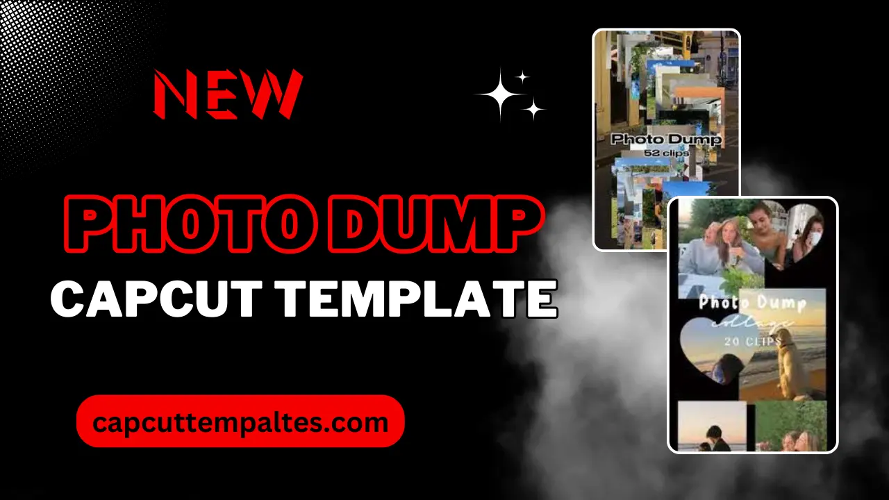 Photo Dump CapCut Template