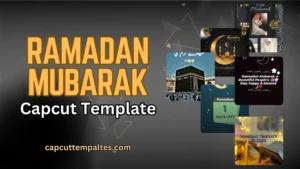 Ramadan Mubarak Capcut Template