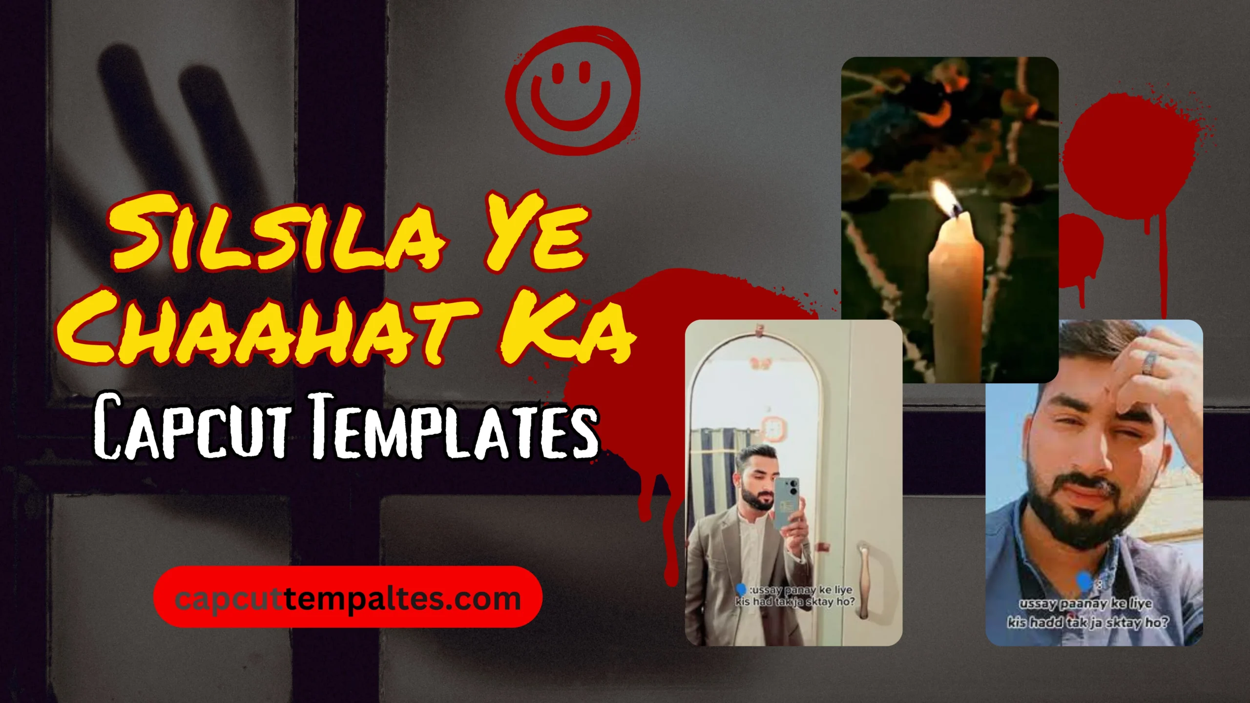 Silsila Ye Chaahat Ka Capcut Template