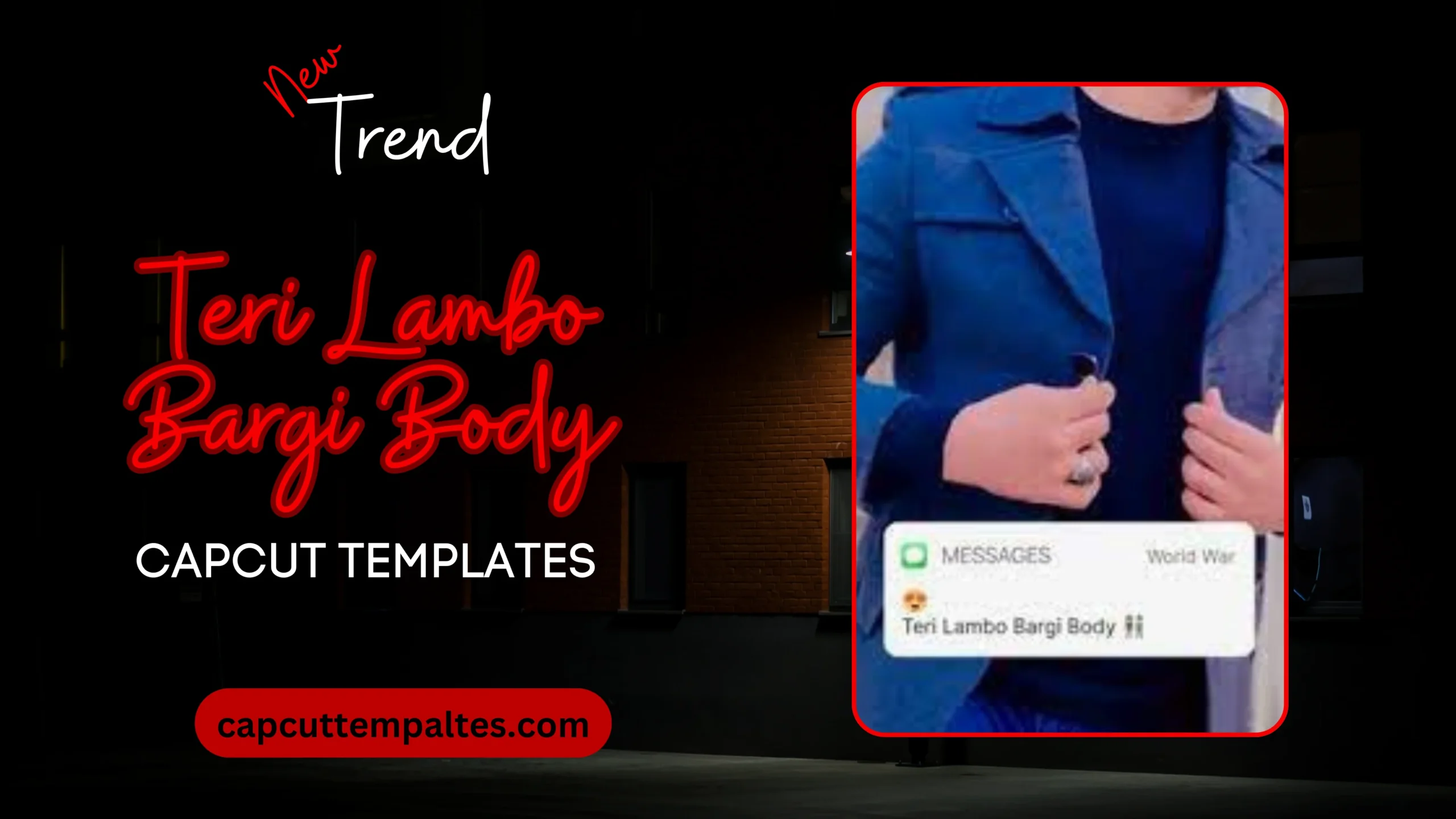 Teri Lambo Bargi Body Capcut Template